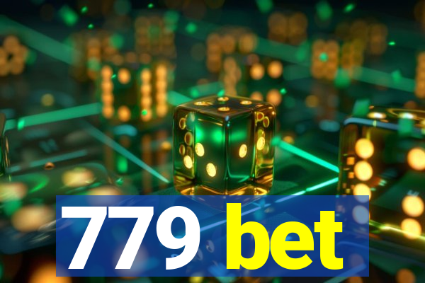 779 bet